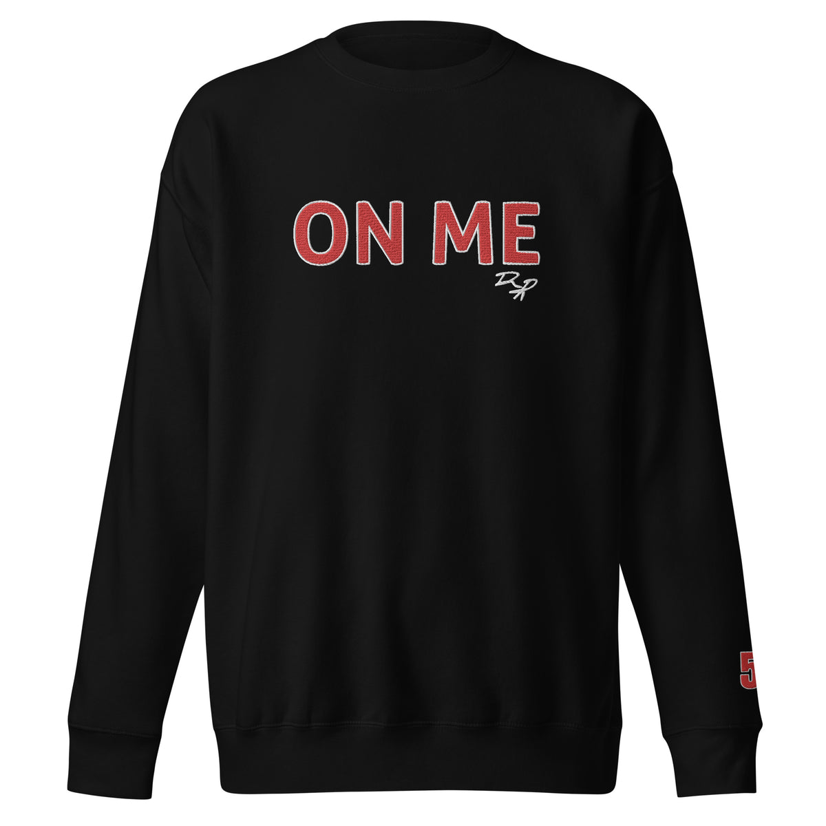 Embroidered On Me Sweatshirt - Black – DariusRobinson